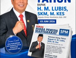 Koran SPM Ucapkan Selamat Ulang Tahun Kepada Kadinkes OKI H. M. Lubis