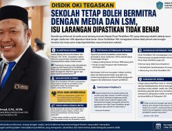 Disdik OKI Tegaskan Sekolah Tetap Boleh Bermitra dengan Media dan LSM, Isu Larangan Dipastikan Tidak Benar
