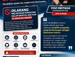 SPM Sumsel Soroti Dugaan Pungutan diSekolah Negeri, Yovi Meitaha: Jangan Jadikan Pendidikan Sebagai Ladang Pungli