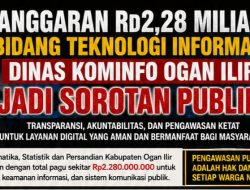 Anggaran Rp2,28 Miliar Bidang Teknologi Informasi Dinas Kominfo Ogan Ilir Jadi Sorotan